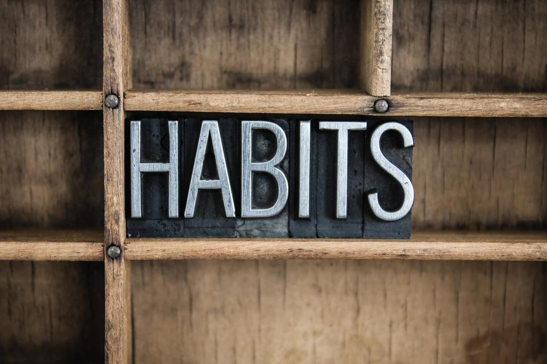 Habits: Building Good Habits