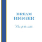 Dream Bigger Journal with Prompts