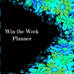 Win The Week Planner